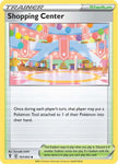 Pokemon TCG - EVOLVING SKIES - 157/203 - SHOPPING CENTER - Trainer
